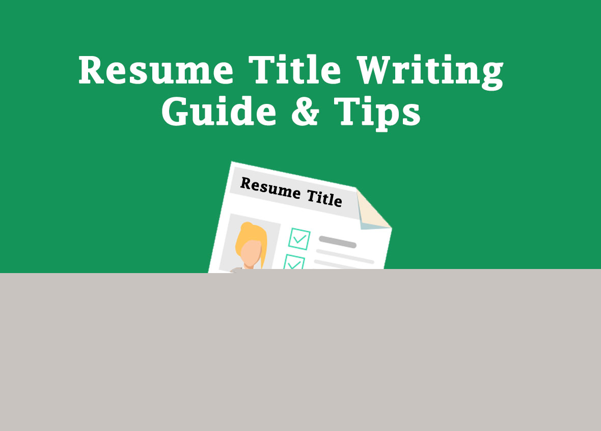 Essential Resume Title Tips to Make Your Application Stand Out